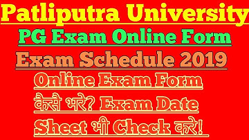 Patliputra University PG Exam Online form and Exam Date Sheet 2019