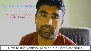 How can use new YouTube studio |New Beta Studio |-[Urdu/Hindi]