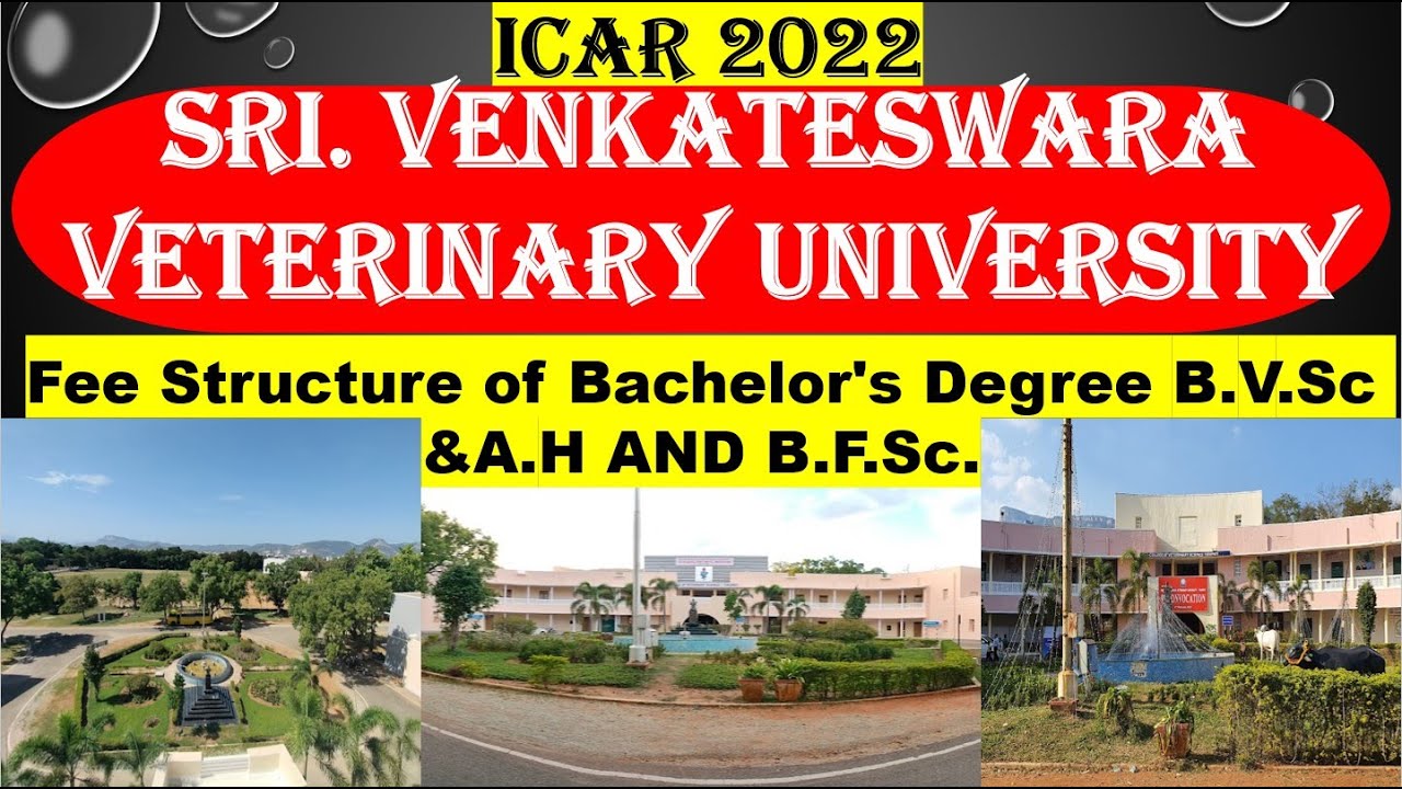 Sri Venkateswara Veterinary University( B.V.Sc & A.H ) AND( B.F.Sc