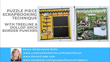 Puzzle Piece Scrapbooking Technique with Creative Memories Treeline & Dollop Arch Border Punches
