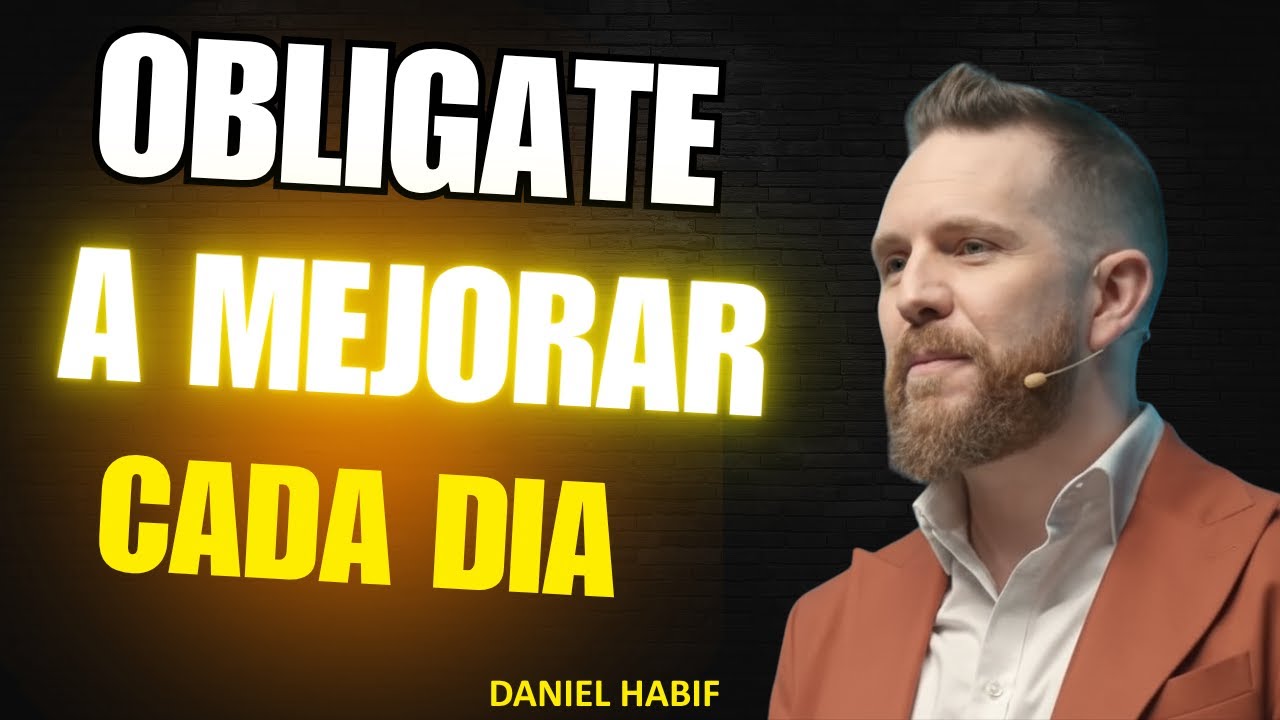 Toma acción cada día (aunque no tengas ganas) | Daniel Habif