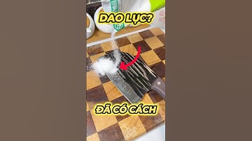 CÁCH MÀI DAO BÉN CHỈ TRONG 30S #food