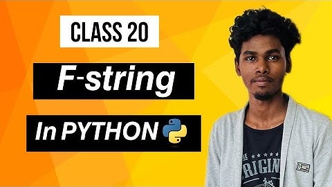 CL-20 f-string in PYTHON | Tamil