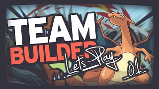 Pokémon Team Building | Charmander, Charmeleon & Charizard | Lets Play | Episode 01