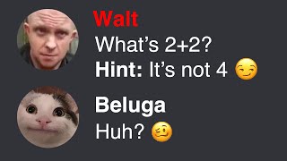 When Your Teacher Outsmarts You... | Beluga vs Walt