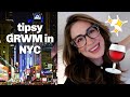 Tipsy GRWM To See a BROADWAY Show in NYC