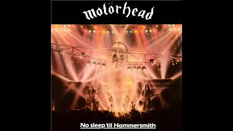 Motörhead - No Sleep 'Till Hammersmith (Full Album)