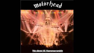 Motörhead - No Sleep 'Till Hammersmith (Full Album)