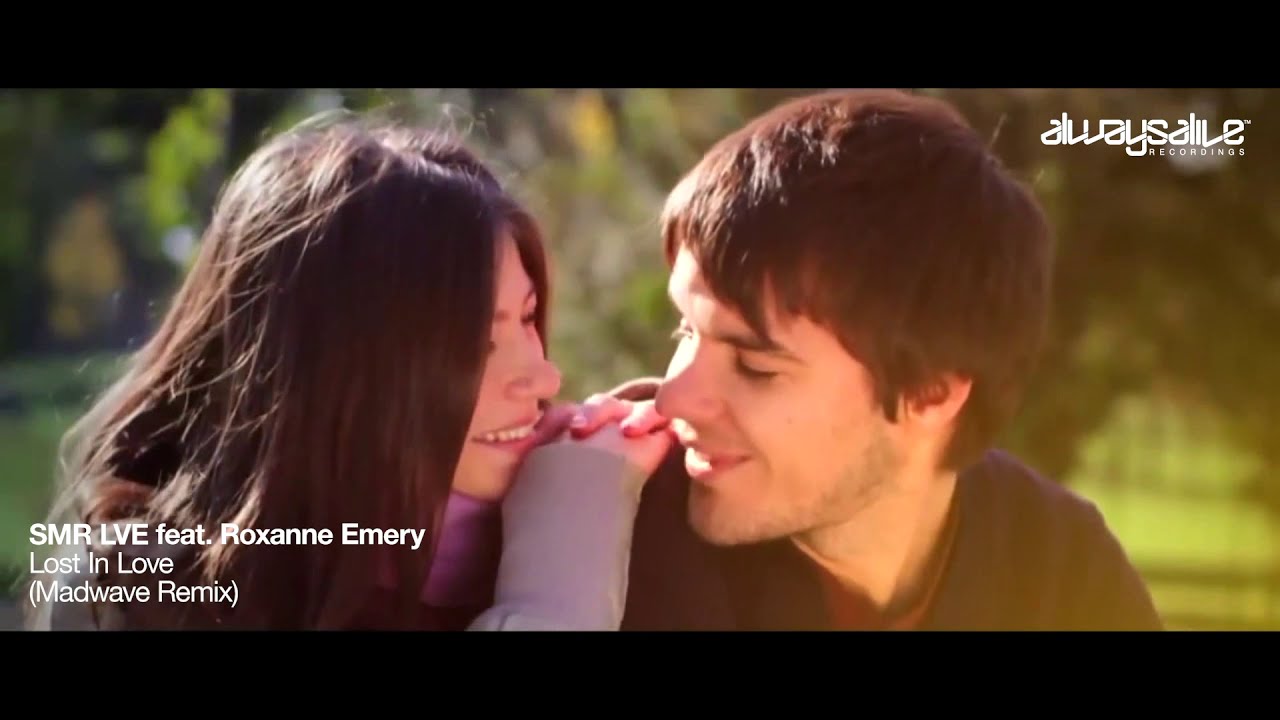 SMR LVE feat.  Roxanne Emery - Lost In Love (Madwave  Remix)