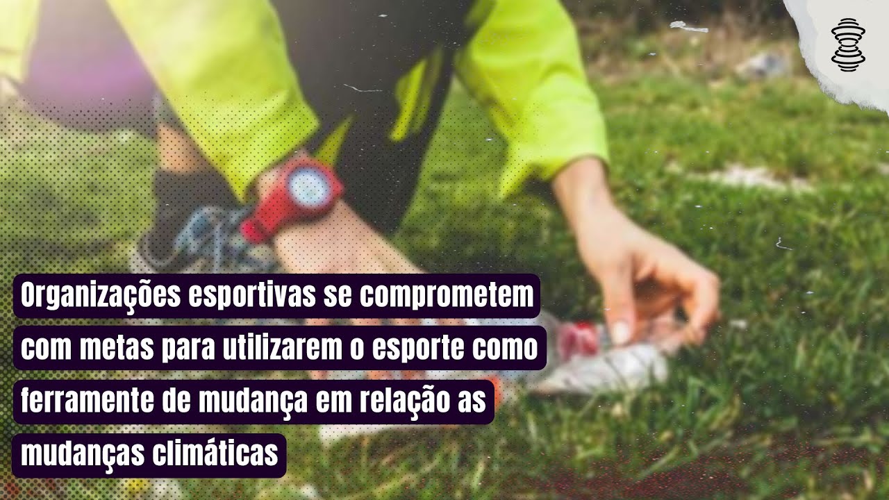 Qual é a relação entre os esportes e o meio ambiente?