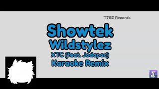 Showtek, Wildstylez - XTC (feat. Jodapac) (Extended Karaoke Mix)