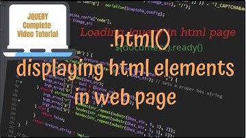 jQuery Tutorials #2 - displaying html content in web pages using jquery html() method