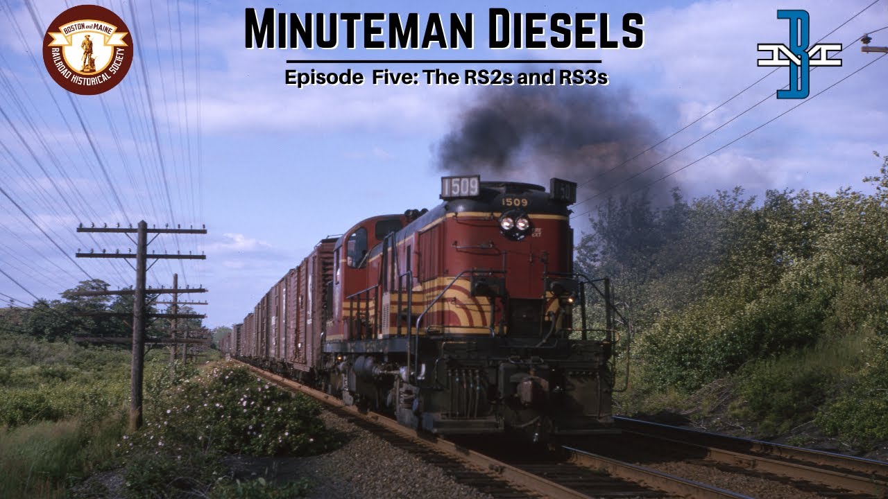 Minuteman Diesels Episode 5: The RS2s and RS3s