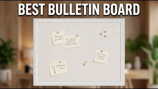 Best Bulletin Board 2026: Top 5 Cork & Linen Boards for Home Office Organization
