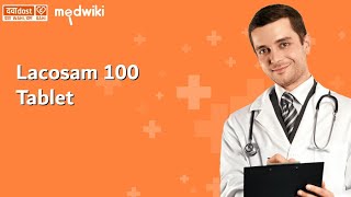 Lacosam 100 Tablet in english www.dawaadost.com