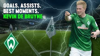 Best of Kevin De Bruyne - Goals/Assists/Skills | SV Werder Bremen