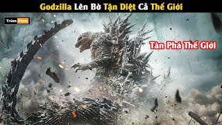 [Review Phim] Godzilla Lên Bờ Tận Diệt Cả Trái Đất | Godzilla Minus One | Trùm Phim Review
