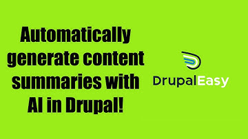 Automatically generate content summaries with the Drupal ECA and OpenAI/ChatGPT Integration modules