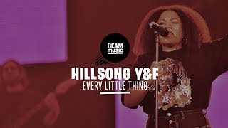 HILLSONG YOUNG & FREE - EVERY LITTLE THING [LIVE at EOJD 2019] chords