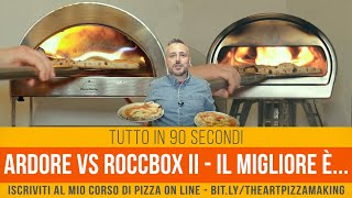 Ardore VS Roccbox II - 90 secondi di battaglia tra i forni per pizza più  piccoli al mondo - YouTube
