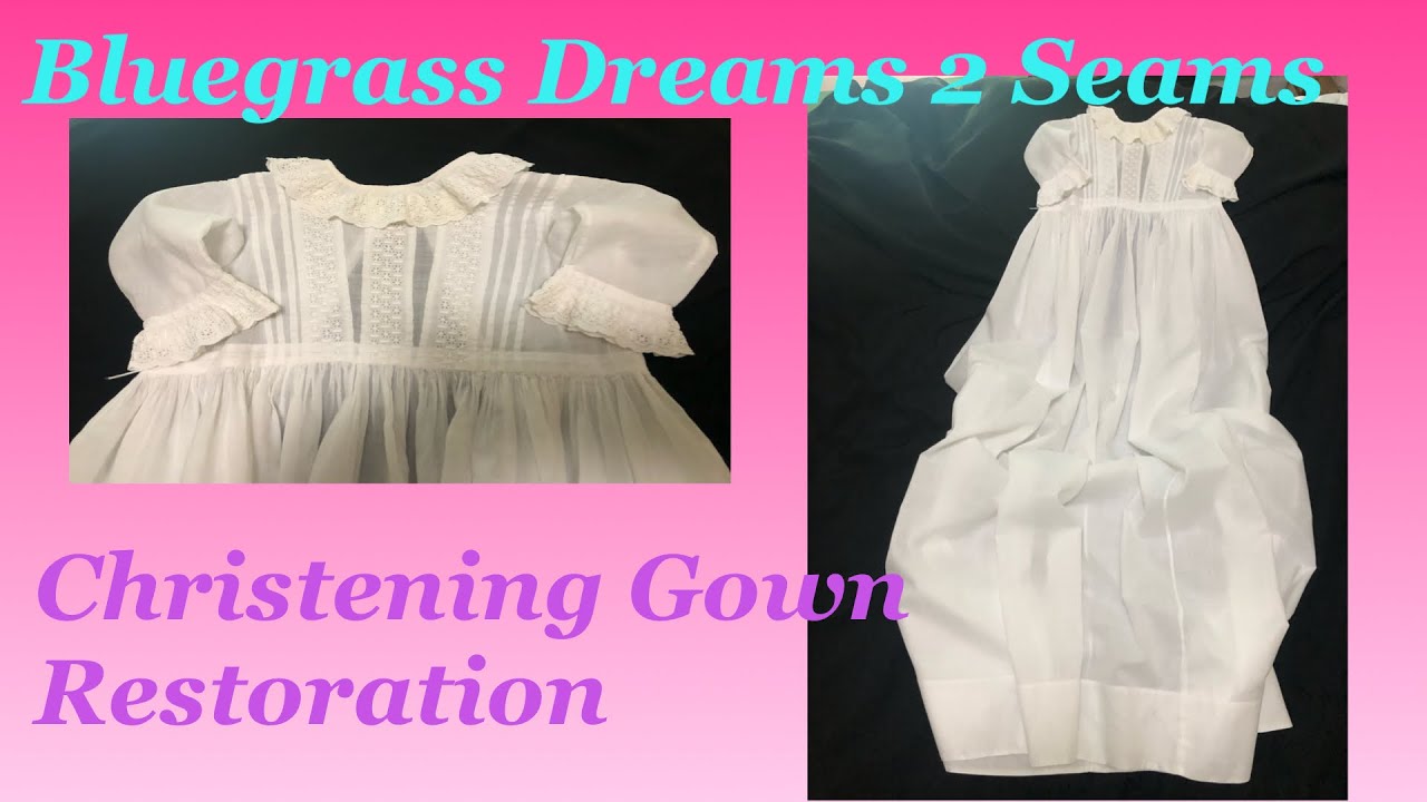1850’s Christening Gown Restoration YouTube