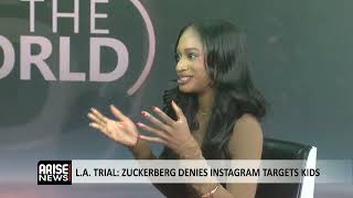 L.A. Trial: Zuckerberg Denies Instagram Targets Kids - Osakwe 