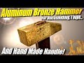 DIY Aluminum Bronze Hammer: Golden hammer for Black Smithing