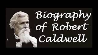 Dr Robert Caldwell Life History in Tamil and Motivational Video
