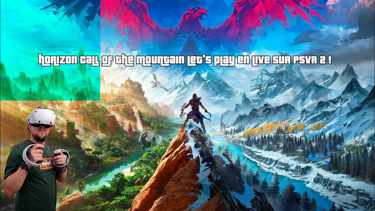 Horizon call of the mountain let's play en Live sur PSVR 2 ! numéro : 7