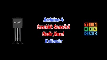 Arduino TMP36 Sıcaklık Sensörü: Nedir, Nasıl Kullanılır?