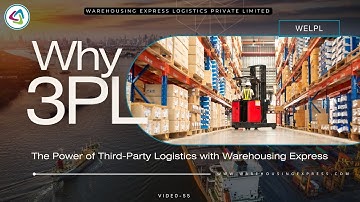Why 3PL? The Power of Third-Party Logistics with Warehousing Express