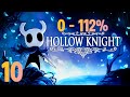 Hollow Knight: The First Playthrough (Before Silksong) EP.10