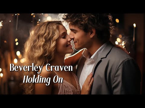 Beverley Craven - Holding On HD (TRADUÇÃO)