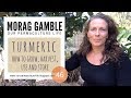 Turmeric: How to Grow, Harvest, Use and Store with Morag Gamble