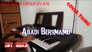 Abadi Bersamamu Egy Raka