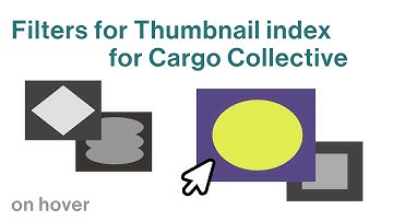 Filter on hover for Thumbnails for Cargo Collective