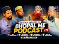 Special Podcast with Maulana Rais Misbahi & Qari Mansoor Mushahidi| Bhopal Visit| Rahbar Podcast #71