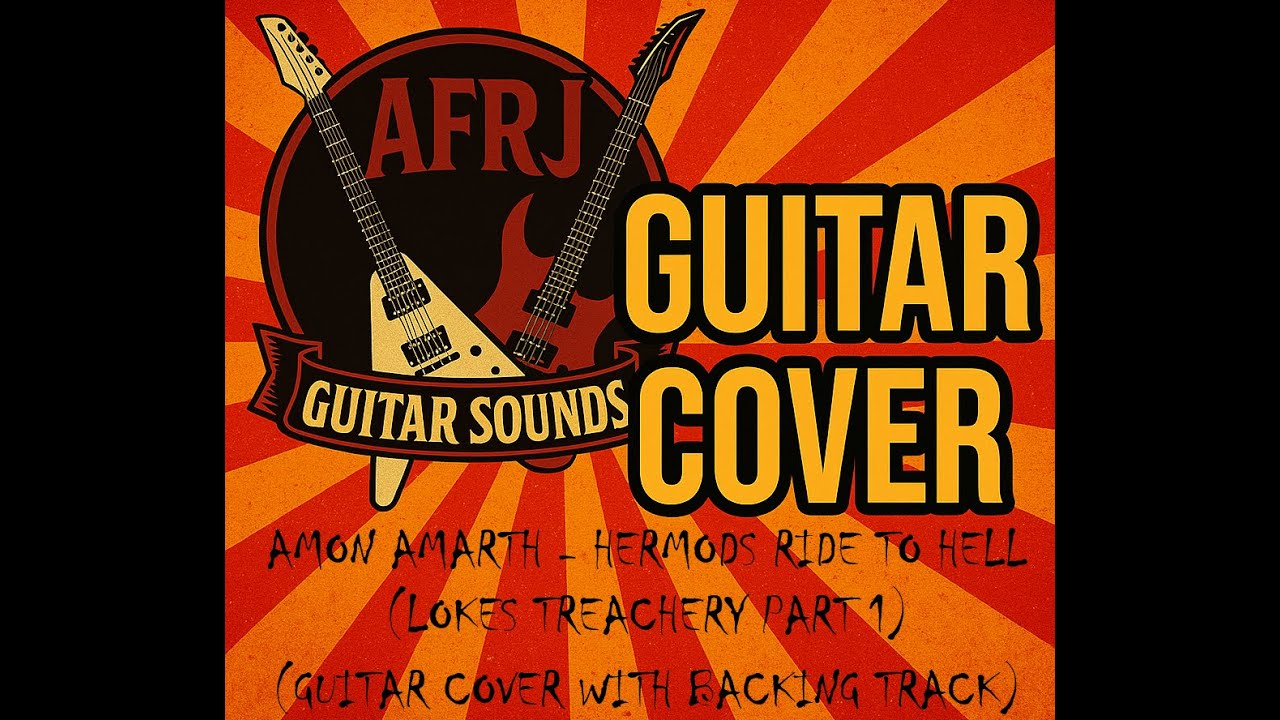 Amon Amarth -  Hermods Ride To Hell (Lokes Treachery Part 1) (Guitar Cover With Backing Track)