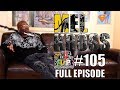 F.D.S #105 - MEL KROSS - FROM THE STREETS TO PEACE - FULL EPISODE