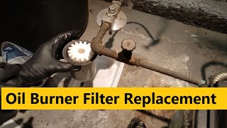 DIY: Oil Burner Filter Replacement do Yearly