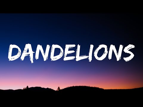 Ruth B. - Dandelions (Lyrics) - Ruth B. - Dandelions (Lyrics)