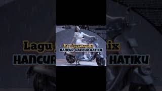 LAGU JOGET HANCUR-HANCUR HATIKU TERBARU 2024 FIRAL TIKTOK (Dhais official)