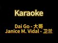 大哥 衛蘭 Daai Goh Janice Vidal Peel Sing Karaoke Pin Yin 大哥 衛蘭 Daai Goh Janice Vidal Peel Sing Karaoke Pin Yin
