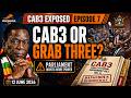 CAB3 Exposed Episode 7 CAB3 Or Grab Three Parliament Exposes Itself
