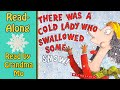 There Was A COld Lady Who Swallowed Some Snow | Read Along | Children&#39;s Winter Story  |Storytime