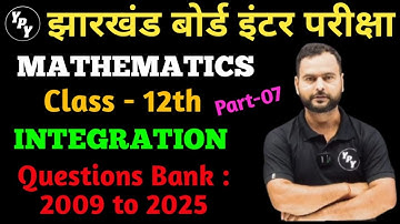 12th Maths Questions Bank 2009 to 2025 Solutions | Integration | Part - 07 | class 12 maths pyq soln