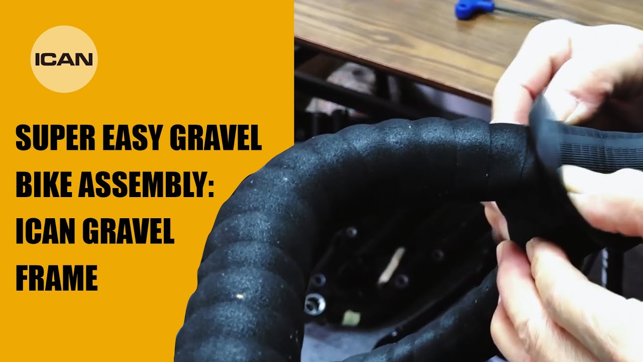 Super easy gravel bike assembly ICAN GRAVEL frame.