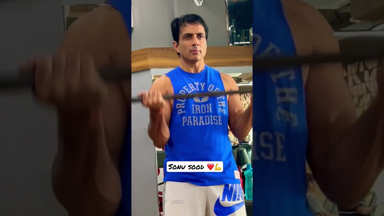 🔥Sonu Sood Fitness Motivation❤️💪