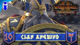 MAKING OUR WAY TO EIGHT PEAKS - Clan Angrund - Total War: WARHAMMER II Mortal Empires Ep 10