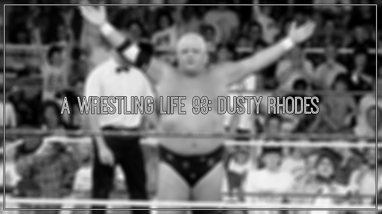 A Wrestling Life 93: Dusty Rhodes | Hot Tag